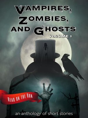 cover image of Vampires, Zombies and Ghosts, Volume 1